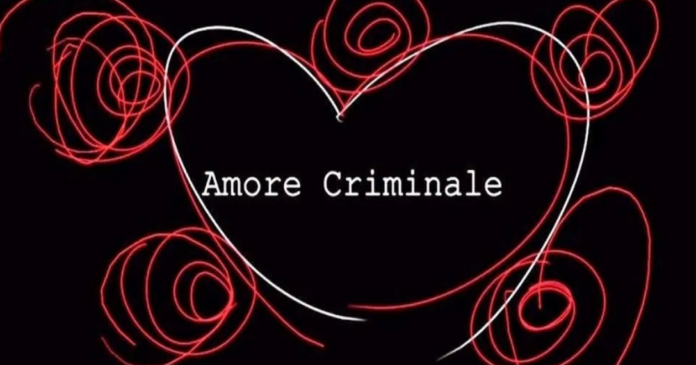 Amore criminale Rai Tre